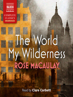 cover image of The World My Wilderness